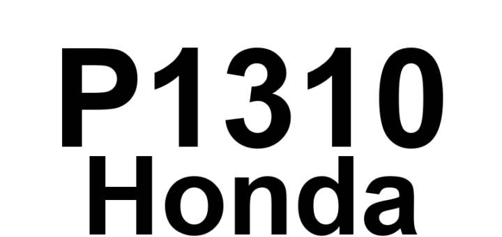 DTC P1310 Honda - Definição em inglês: ION Sensing Module Diagnosis Definição em Português: Módulo de Sensing de Íons - Diagnóstico