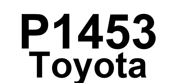 DTC P1453 Toyota - Definição em inglês: Fuel Tank Pressure Sensor High Input Definição em Português: Sensor de Pressão do Tanque de Combustível - Entrada Alta