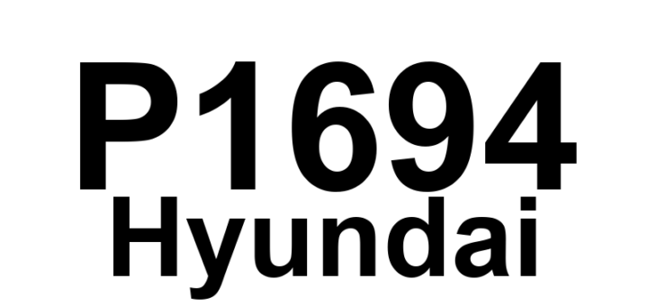 DTC P1694 Hyundai - Definição em inglês: ECM Signal Error Definição em Português: Erro de Sinal do ECM
