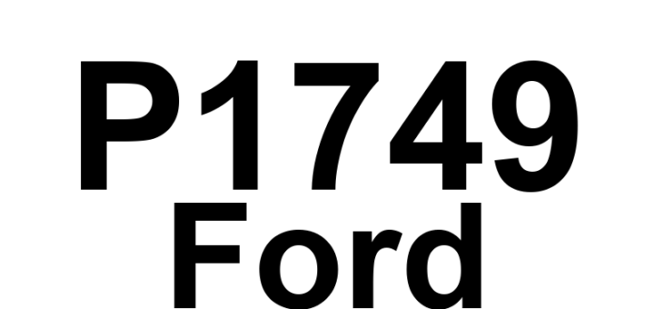 DTC P1749 Ford - Definição em inglês: A/T EPC Solenoid Failed Low Definição em Português: Solenoide EPC da Transmissão/Automático - Falha em Baixa.