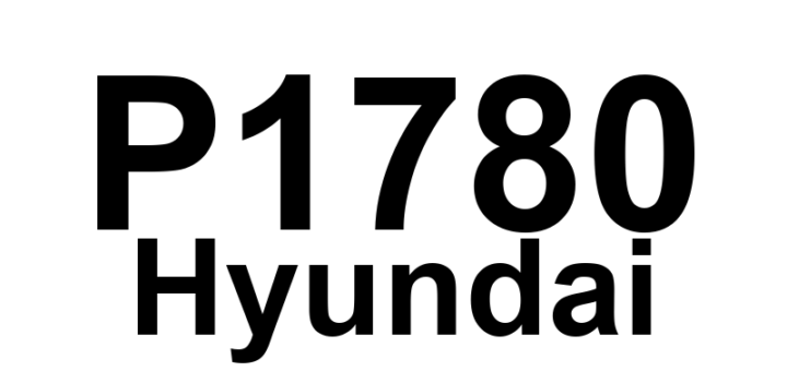 DTC P1780 Hyundai - Definição em inglês: Torque Control Signal Failure Definição em Português: Falha no Sinal de Controle de Torque
