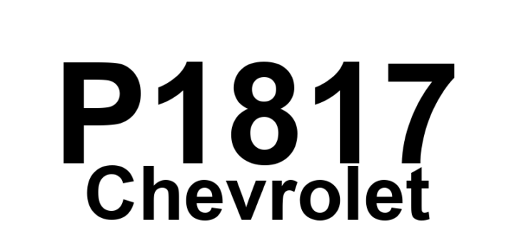 DTC P1817 Chevrolet - Definição em inglês: A/T Input Shaft Speed Sensor Malfunction (4T40-E/4T45-E) Definição em Português: Sensor de Velocidade do Eixo de Entrada da Transmissão Automática - Mau funcionamento (4T40-E/4T45-E)