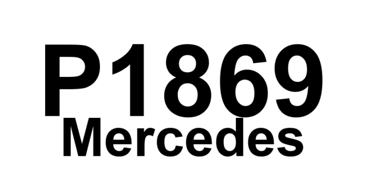 DTC P1869 Mercedes - Definição em inglês: Max.induced engine torque of motor electronics implausible,CAN Definição em Português: Torque máximo induzido do motor - Valor implausível na eletrônica do motor, CAN.