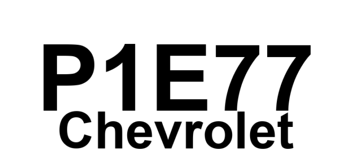 DTC P1E77 Chevrolet - Definição em inglês: Hybrid/EV Battery 76 Circuit Definição em Português: Circuito da Bateria Híbrida/EV 76