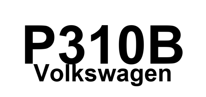 DTC P310B Volkswagen - Definição em inglês: Low fuel Pressure Regulation Fuel Pressure Fluctuates Definição em Português: Regulagem de Pressão de Combustível - Pressão de Combustível Oscilante