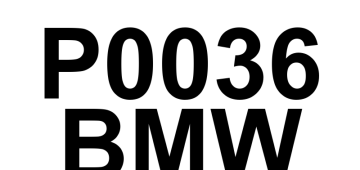 DTC P0036 BMW - Definição em inglês: HO2S Heater Control Circuit (Bank 1 Sensor 2) Definição em Português: Circuito de Controle do Aquecedor do HO2S - Problema detectado (Banco 1 Sensor 2)