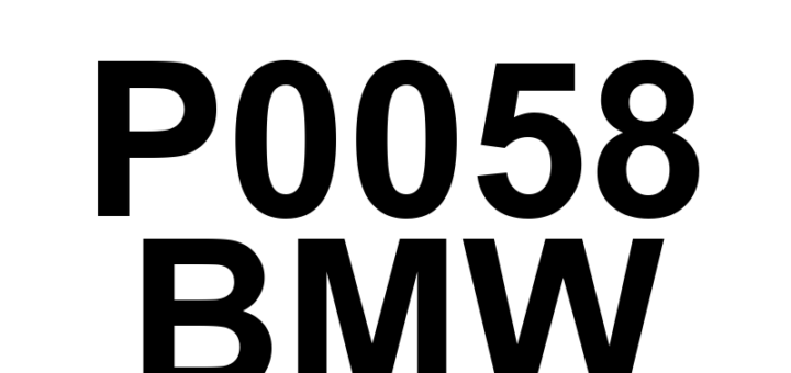 DTC P0058 BMW - Definição em inglês: HO2S Heater Control Circuit High (Bank 2 Sensor 2) Definição em Português: Circuito de Controle do Aquecedor do Sensor de Oxigênio - Tensão Alta (Banco 2 Sensor 2)