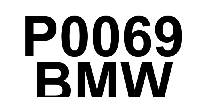 DTC P0069 BMW - Definição em inglês: Manifold Absolute Pressure - Barometric Pressure Correlation Definição em Português: Pressão Absoluta no Coletor - Correlação Pressão Barométrica