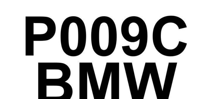 DTC P009C BMW - Definição em inglês: Fuel Pressure Relief Control Circuit Low Definição em Português: Circuito de Controle de Alívio de Pressão de Combustível - Baixa Voltagem