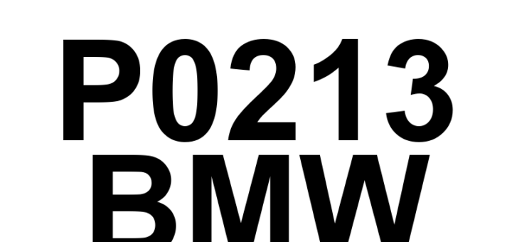 DTC P0213 BMW - Definição em inglês: Cold Start Injector 1 Definição em Português: 'Injetor de Partida a Frio 1'