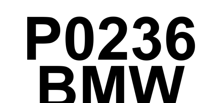 DTC P0236 BMW - Definição em inglês: Turbocharger/Supercharger Boost Sensor 'A' Circuit Range/Performance Definição em Português: Sensor de pressão do turbocompressor/supercompressor 'A' - Faixa/Desempenho do circuito