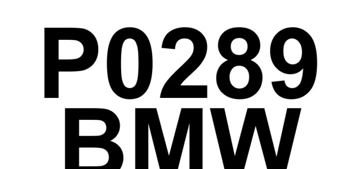 DTC P0289 BMW - Definição em inglês: Cylinder 10 Injector 'A' Circuit High Definição em Português: Circuito do Injetor do Cilindro 10 'A' - Alta tensão
