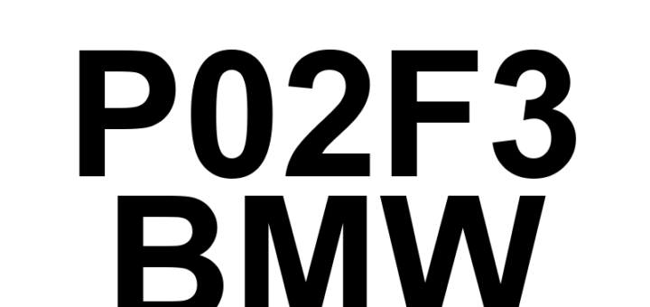 DTC P02F3 BMW - Definição em inglês: Cylinder 6 Injector Circuit Range/Performance Definição em Português: Circuito do injetor do cilindro 6 - Faixa/Desempenho