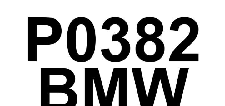 DTC P0382 BMW - Definição em inglês: GLow Plug /Heater Circuit 'B' Definição em Português: Circuito da Vela Incandescente/Aquecedor 'B' - Problema Detectado
